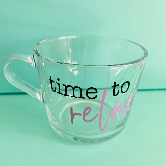 I am enough & time to relax glassware